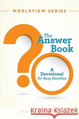 The Answer Book: A Devotional for Busy Families Nancy Ruth 9781490868912 WestBow Press - książka