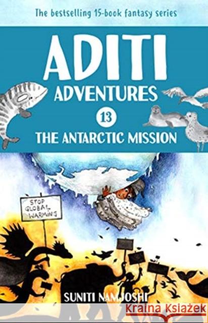The Antarctic Mission Suniti Namjoshi 9789389203790 Tulika Publishers - książka