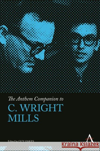The Anthem Companion to C. Wright Mills Guy Oakes 9780857281807 Anthem Press - książka