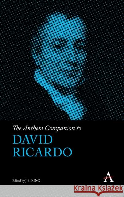 The Anthem Companion to David Ricardo J. E. King 9781839982910 Anthem Press - książka