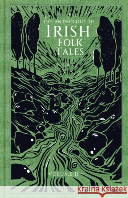 The Anthology of Irish Folk Tales: Volume II Folk Tales Authors 9781803999456 The History Press Ltd - książka