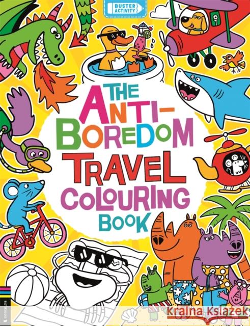 The Anti-Boredom Travel Colouring Book Chris Dickason 9781837251414 Michael O'Mara Books Ltd - książka