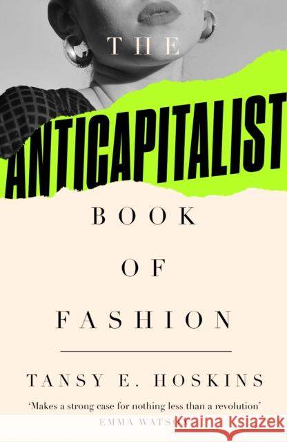 The Anti-Capitalist Book of Fashion Tansy E. Hoskins 9780745346618 Pluto Press - książka