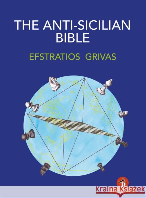 The Anti-Sicilian Bible Efstratios Grivas 9789464201611 Thinkers Publishing - książka