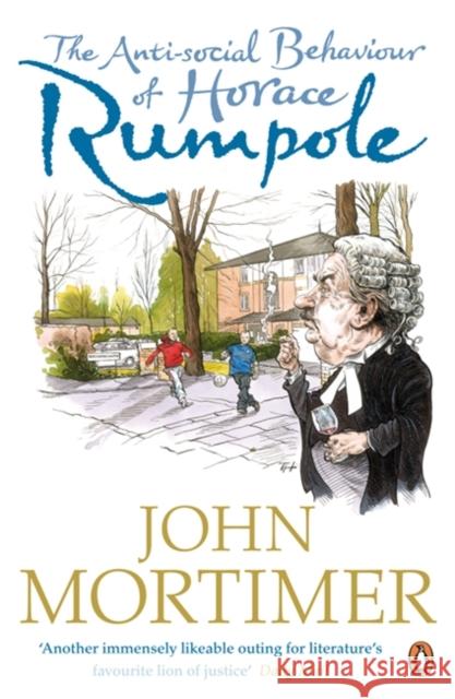 The Anti-social Behaviour of Horace Rumpole John Mortimer 9780141030647  - książka