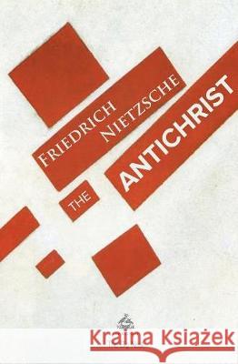 The Antichrist Friedrich Wilhelm Nietzsche 9781787246607 Big Nest - książka