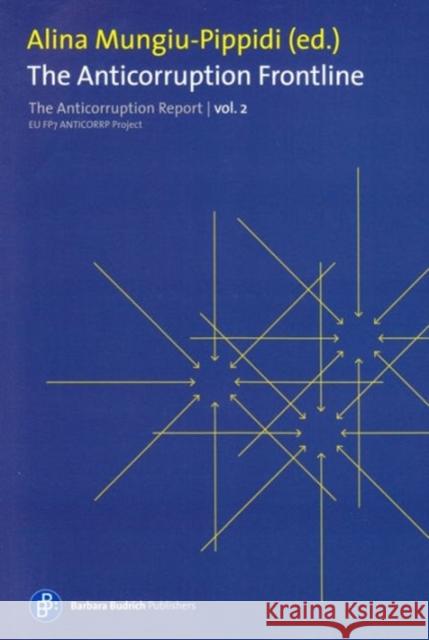 The Anticorruption Frontline: The Anticorruption Report, Volume 2 Mungiu-Pippidi, Alina 9783847401445 Budrich - książka