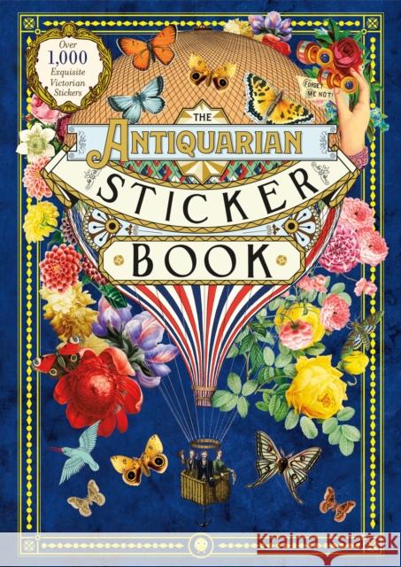 The Antiquarian Sticker Book: An Illustrated Compendium of Adhesive Ephemera Odd Dot 9781250208149 St Martin's Press - książka