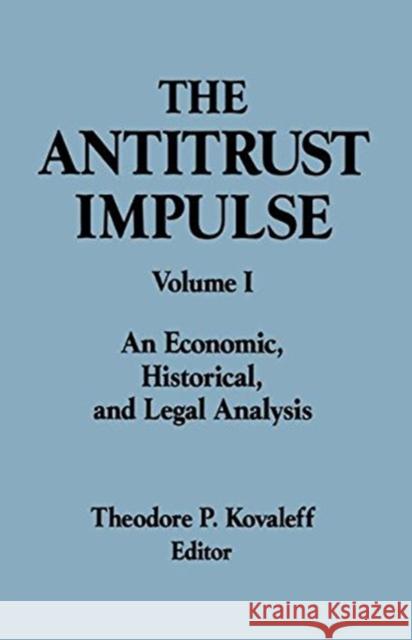 The Antitrust Division of the Department of Justice: Complete Reports of the First 100 Years Theodore Philip Kovaleff 9781563241802 M.E. Sharpe - książka
