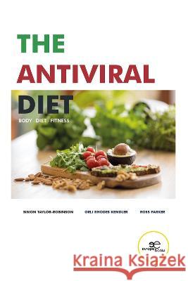 The Antiviral Diet Taylor-Robinson, Simon 9791220109789 Europe Books - książka