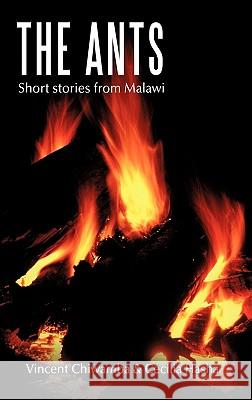 The Ants: Short Stories from Malawi Chiwamba, Vincent 9781456772192 Authorhouse - książka