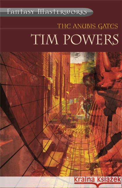 The Anubis Gates Tim Powers 9780575077256 ORION PUBLISHING CO - książka