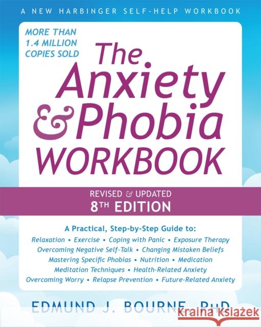 The Anxiety and Phobia Workbook Edmund J. Bourne 9781648485572 New Harbinger Publications - książka