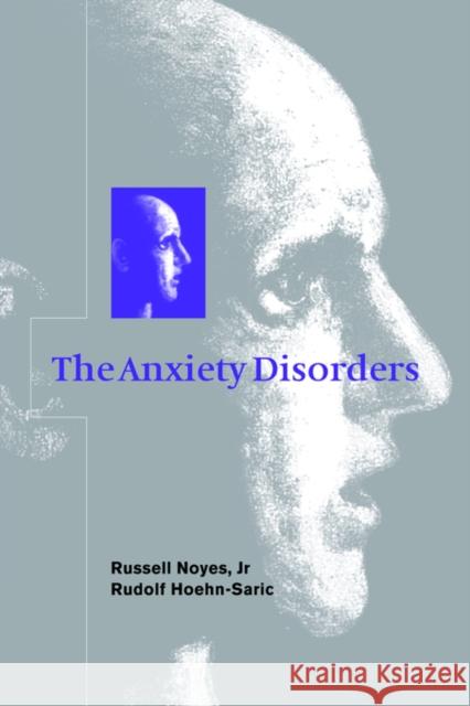 The Anxiety Disorders Rudolf Hoehn-Saric Russell, Jr. Noyes 9780521030489 Cambridge University Press - książka