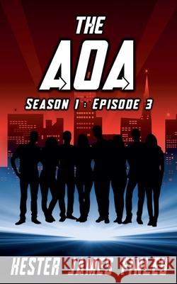 The AOA (Season 1: Episode 3) Finley, Kester James 9798201596392 Draft2Digital - książka