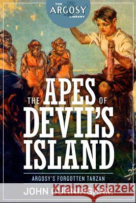 The Apes of Devil's Island John Cunningham 9781618273765 Altus Press - książka