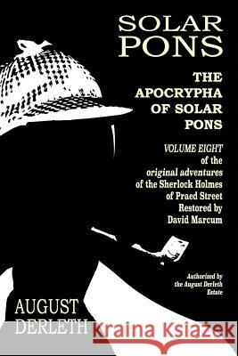 The Apocrypha of Solar Pons David Marcum, Derrick Belanger, David Marcum 9781731132086 Independently Published - książka