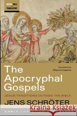 The Apocryphal Gospels Schr Wayne Coppins 9781666706703 Cascade Books - książka