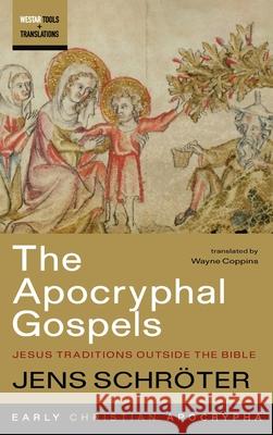 The Apocryphal Gospels Schr Wayne Coppins 9781666706710 Cascade Books - książka