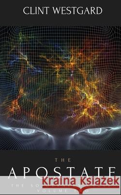 The Apostate Clint Westgard 9781928035213 Lost Quarter Books - książka