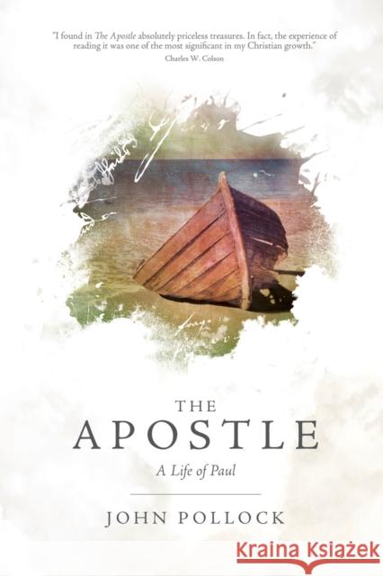 The Apostle: A Life of Paul John Pollock 9780781405737 David C Cook Publishing Company - książka