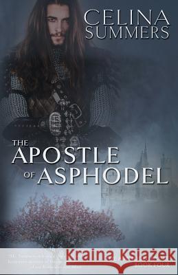 The Apostle of Asphodel Celina Summers 9781540607195 Createspace Independent Publishing Platform - książka