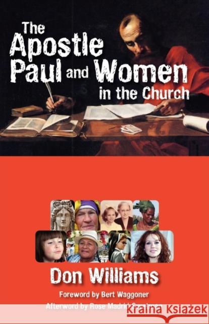 The Apostle Paul and Women in the Church Don Williams Rose Madrid-Swetman Bert Waggoner 9780979907654 Harmon Press - książka