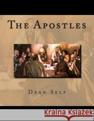 The Apostles Dean Self 9781499299632 Createspace - książka