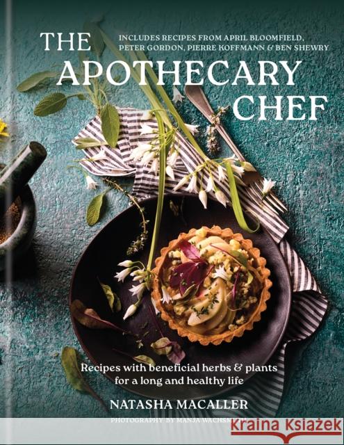 The Apothecary Chef MacAller, Natasha 9781804192801 Octopus Publishing Group - książka
