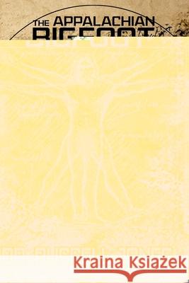 The Appalachian Bigfoot Dr Russell Jones 9781954528192 Beyond the Fray Publishing - książka