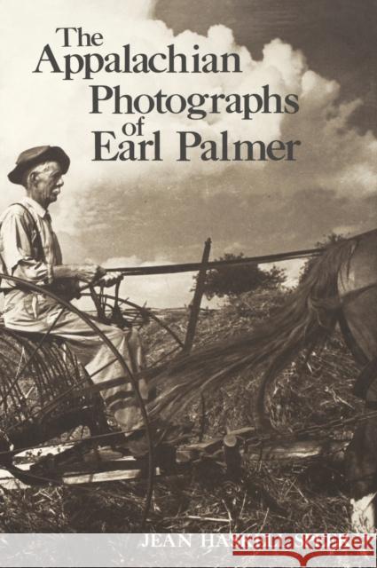 The Appalachian Photographs of Earl Palmer Jean Haskell Speer Jean Haskell 9780813116952 University Press of Kentucky - książka