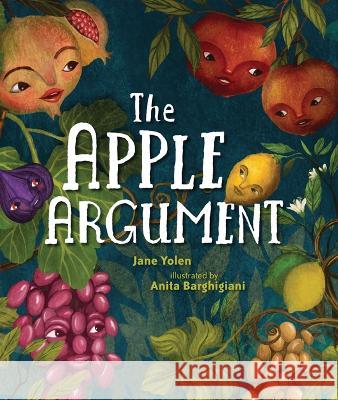 The Apple Argument Jane Yolen Anita Barghigiani 9781728486451 Lerner Publishing Group - książka