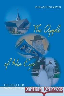 The Apple of His Eye Miriam Finesilver 9781631998126 Energion Publications - książka