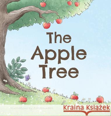 The Apple Tree John Rebholz Zoe Saunders 9781916438613 John Rebholz - książka