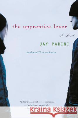 The Apprentice Lover Jay Parini 9780060935566 Harper Perennial - książka