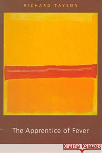 The Apprentice of Fever Richard Tayson 9780873386159 Kent State University Press - książka