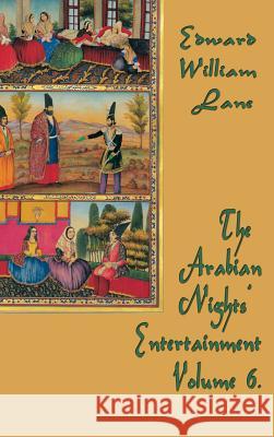 The Arabian Nights' Entertainment Volume 6 William Lane Edward 9781515422556 SMK Books - książka