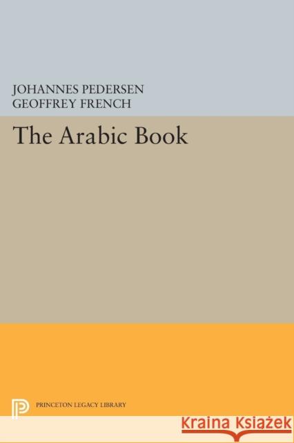 The Arabic Book Pederson, . 9780691612881 John Wiley & Sons - książka