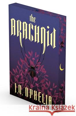 The Arachnid I. V. Ophelia 9781668228210 Simon Maverick - książka