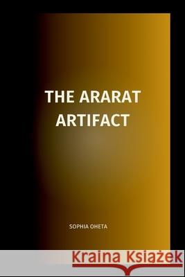 The Ararat Artifact Oheta Sophia 9789847181721 OS Pub - książka