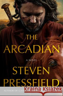 The Arcadian Steven Pressfield 9781324124252 W. W. Norton & Company - książka