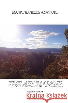 The Archangel Mark Anthony Dibello 9780692363904 Archangel - książka
