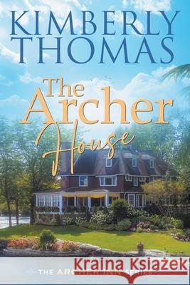The Archer House Kimberly Thomas 9781393251866 Kimberly Thomas - książka