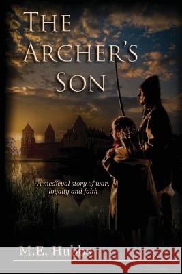 The Archer's Son Mark E. Hubbs Tracy S. Lyndon David Walker 9781934610947 Bluewater Publishing - książka