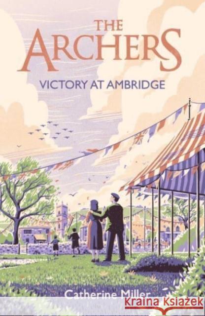 The Archers: Victory at Ambridge: perfect for all fans of The Archers Catherine Miller 9781471195556 SIMON & SCHUSTER - książka