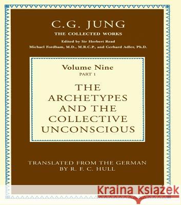 The Archetypes and the Collective Unconscious C.G. Jung R.F.C. Hull  9781032601144 Taylor & Francis Ltd - książka