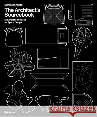 The Architect's Sourcebook Stanislas Chaillou 9783035628456 Birkhauser - książka