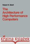 The Architecture of High Performance Computers Ibbett 9781475767179 Springer