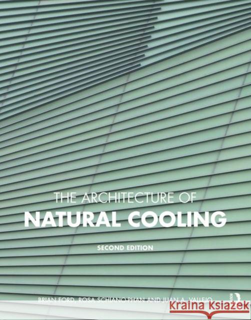 The Architecture of Natural Cooling Ford, Brian 9781138629059 Routledge - książka