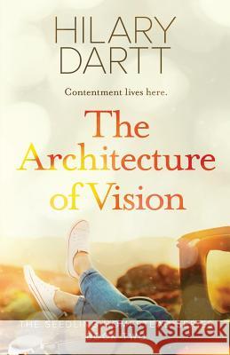 The Architecture of Vision Hilary Dartt 9781950335015 Darttboard Creative Writing, LLC - książka